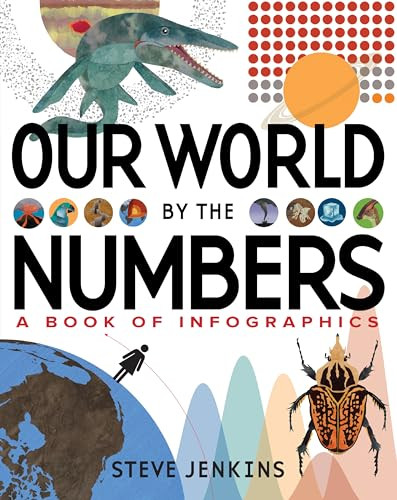 Our World: By the Numbers by Steve Jenkins, Steve Jenkins, 9780063315716