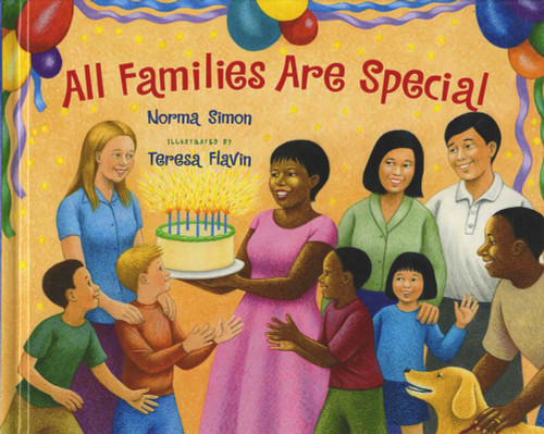 All Families Are Special by Norma Simon, Teresa Flavin, 9780807521755