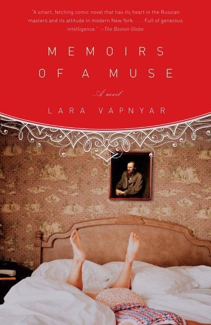 Memoirs of a Muse by Lara Vapnyar, 9781400077007