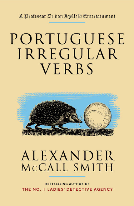 Portuguese Irregular Verbs by Alexander McCall Smith, 9781400077083