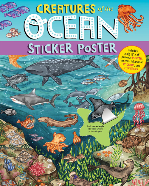 Creatures of the Ocean Sticker Poster (Includes a Big 15" x 28" Pull-Out Poster, 50 Colorful Animal Stickers, and Fun Facts) by Fiona Ocean Simmance, Alison Sky Simmance, Kaja Kajfez, 9781635866209