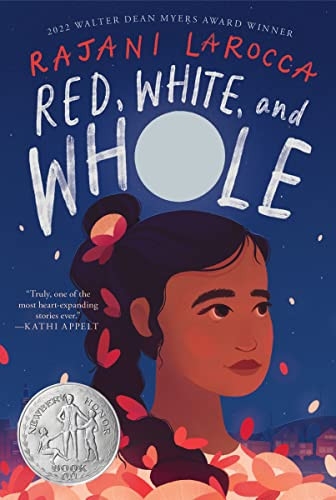 Red, White, and Whole (A Newbery Honor Award Winner) - 9780063047433 by Rajani LaRocca