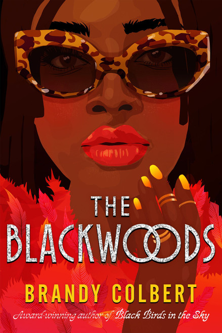 The Blackwoods by Brandy Colbert, 9780063091597