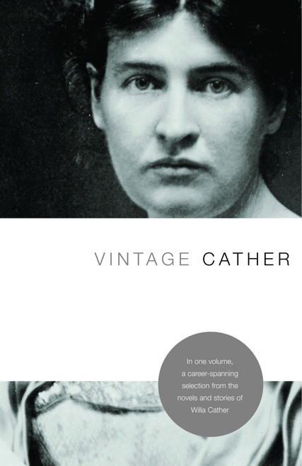 Vintage Cather by Willa Cather, 9781400077465