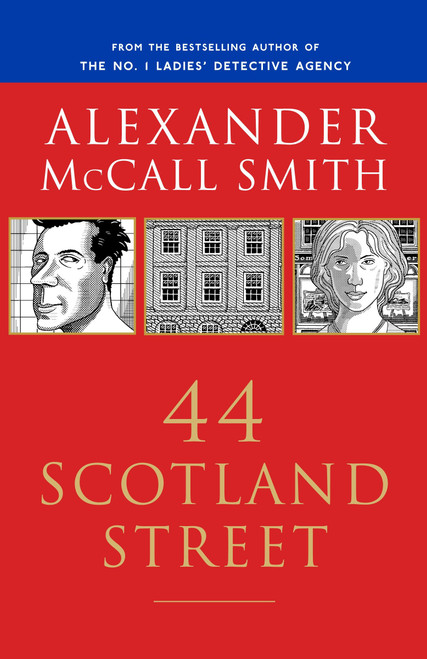 44 Scotland Street (44 Scotland Street Series (1)) by Alexander McCall Smith, 9781400079445