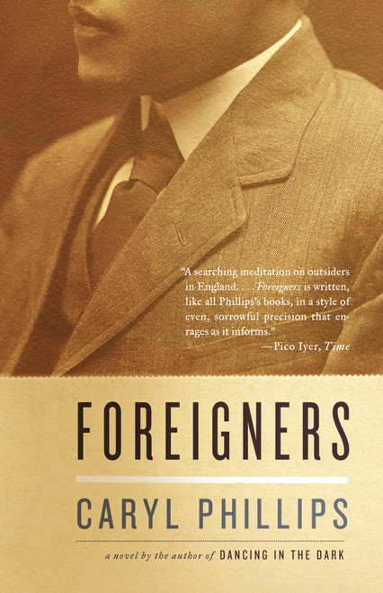 Foreigners by Caryl Phillips, 9781400079841