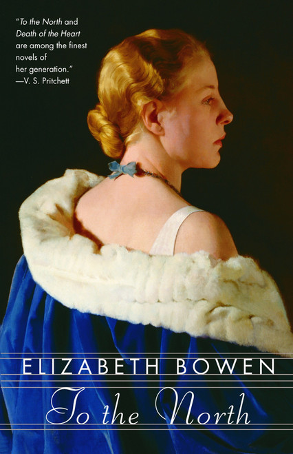 To the North by Elizabeth Bowen, 9781400096558