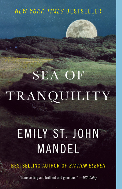 Sea of Tranquility (A novel) - 9780593466735 by Emily St. John Mandel, 9780593466735
