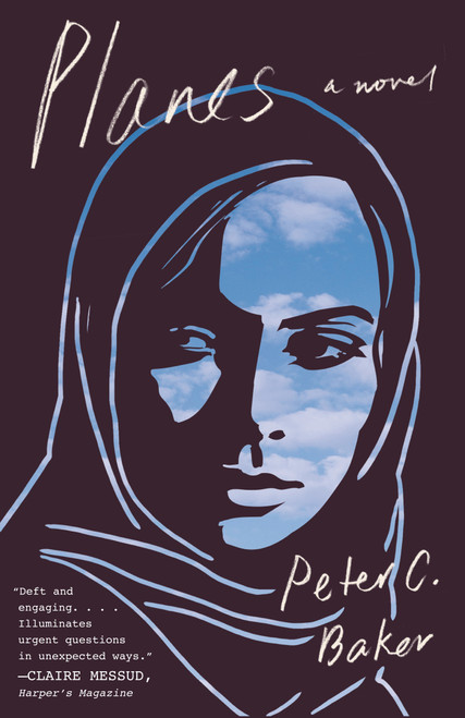 Planes (A novel) - 9780593314494 by Peter C Baker, 9780593314494