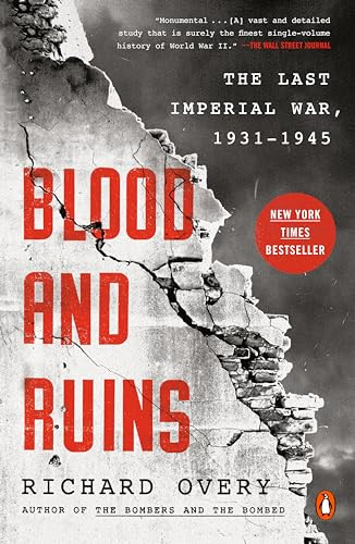 Blood and Ruins (The Last Imperial War, 1931-1945) - 9780143132936 by Richard Overy