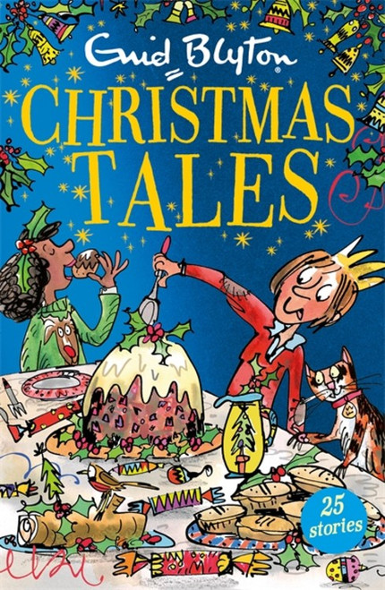 Enid Blyton's Christmas Tales by Enid Blyton, 9781444931136