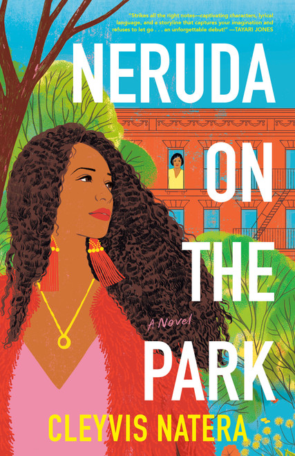 Neruda on the Park (A Novel) - 9780593358504 by Cleyvis Natera, 9780593358504