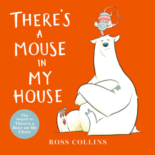 There's a Mouse in My House - 9781536231991 by Ross Collins, Ross Collins