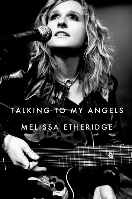 Talking to My Angels by Melissa Etheridge, 9780063257450