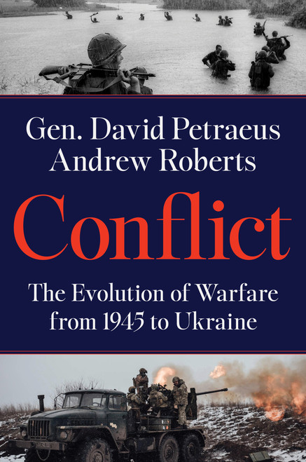 Conflict (The Evolution of Warfare from 1945 to Ukraine) - 9780063293137 by David Petraeus, Andrew Roberts, 9780063293137