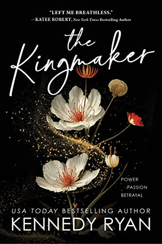 The Kingmaker by Kennedy Ryan, 9781728284903