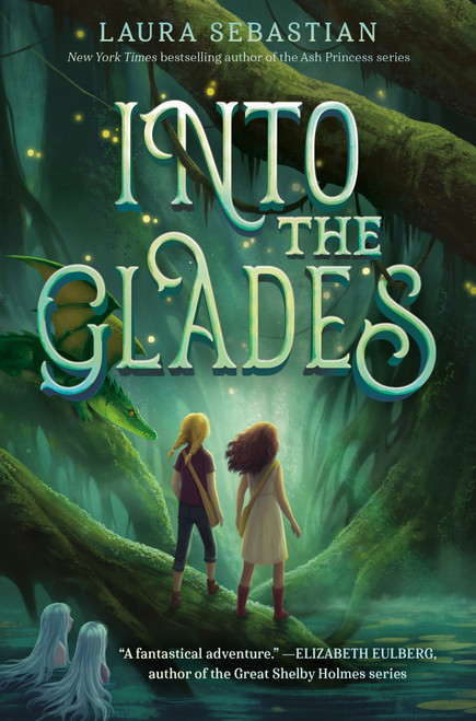 Into the Glades - 9780593429617 by Laura Sebastian, 9780593429617