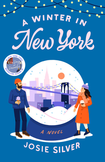 A Winter in New York (A Novel) by Josie Silver, 9780593722862