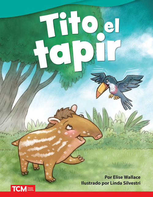 Tito el tapir (Spanish Edition) by Elise Wallace, Linda Silvestri, 9781087690346