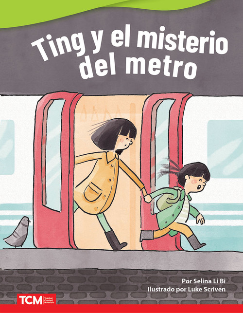 Ting y el misterio del metro (Spanish Edition) by Selina Li Bi, Luke Scriven, 9798765905708