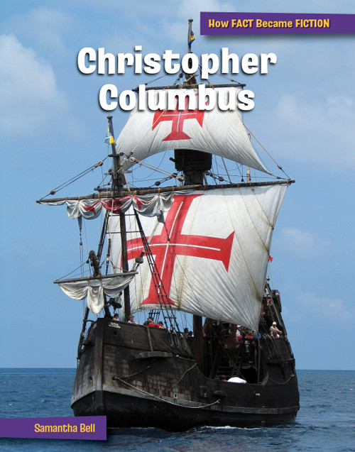 Christopher Columbus (The Making of a Myth) - 9781668928653 by Samantha Bell, 9781668928653