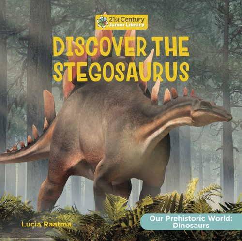 Discover the Stegosaurus - 9781668935637 by Lucia Raatma, 9781668935637