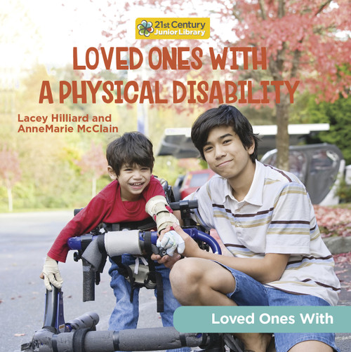 Loved Ones with a Physical Disability by AnneMarie McClain, Lacey Hilliard, 9781668928424