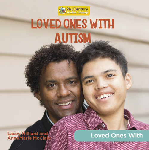 Loved Ones with Autism - 9781668928370 by AnneMarie McClain, Lacey Hilliard, 9781668928370