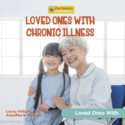 Loved Ones with Chronic Illness by AnneMarie McClain, Lacey Hilliard, 9781668928394