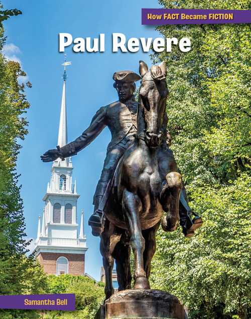Paul Revere (The Making of a Myth) by Samantha Bell, 9781668928691