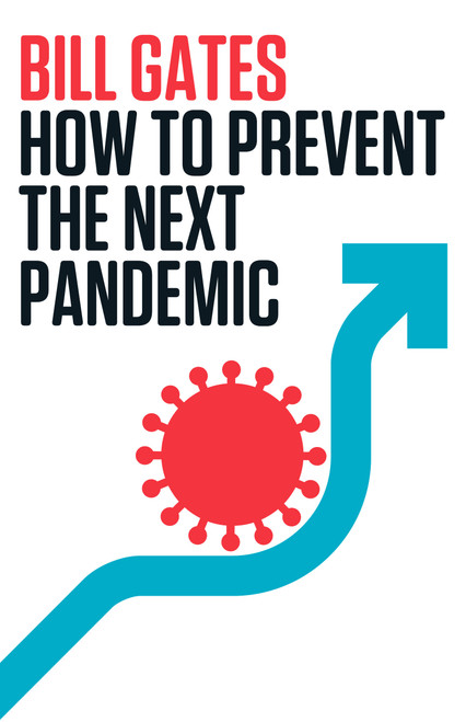 How to Prevent the Next Pandemic - 9780593467701 by Bill Gates, 9780593467701