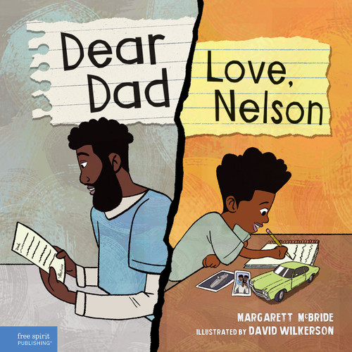 Dear Dad: Love, Nelson (The Story of One Boy and His Incarcerated Father) by Margarett McBride, David Wilkerson, David Wilkerson, 9781631986819