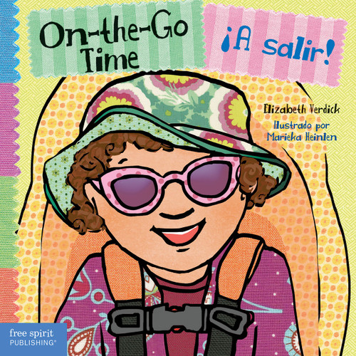 On-the-Go Time / ¡A salir! (Bilingual Edition) by Elizabeth Verdick, Marieka Heinlen, 9781631988301