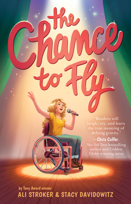 The Chance to Fly (The Chance to Fly #1) (A Novel) - 9781419743948 by Ali Stroker, Stacy Davidowitz, 9781419743948