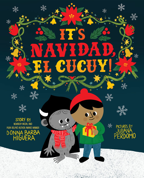 It's Navidad, El Cucuy! (A Bilingual Christmas Picture Book) by Donna Barba Higuera, Juliana Perdomo, 9781419760136