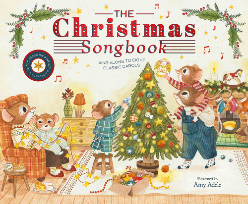 The Christmas Songbook (Sing Along to Eight Classic Carols) by Amy Adele, 9781419771064