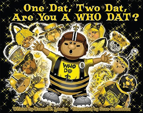 One Dat, Two Dat, Are You a Who Dat? by Cornell Landry, 9781455627196