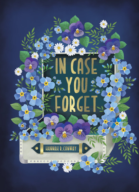 In Case You Forget (A 6-Week Devotional about Who You Are in Jesus) by Hannah R. Conway, 9781087773704
