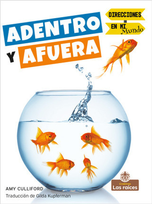 Adentro y afuera (In and Out) - 9781039647831 by Amy Culliford, 9781039647831