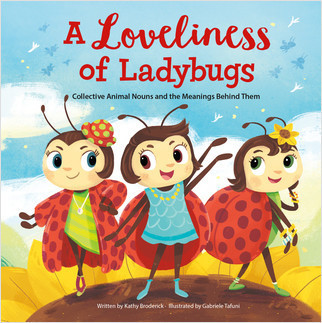 A Loveliness of Ladybugs - 9781649961600 by Kathy Broderick, Gabriele Tafuni, Gabriele Tafuni, 9781649961600