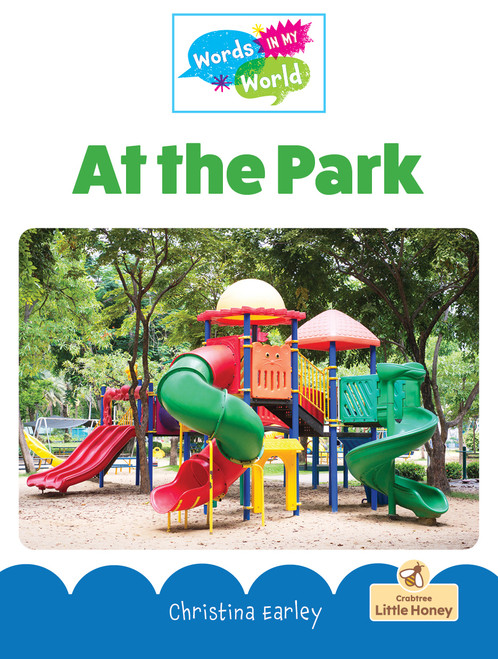 At the Park - 9781039696853 by Christina Earley, 9781039696853