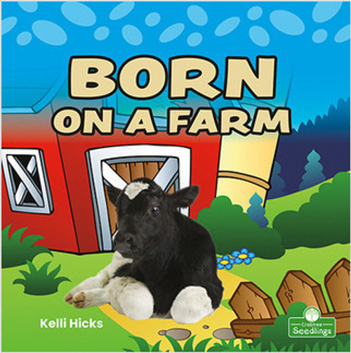 Born on a Farm - 9781039662216 by Kelli Hicks, 9781039662216