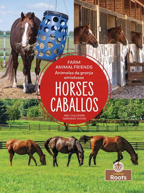 Caballos (Horses) Bilingual Eng/Spa by Amy Culliford, Pablo de la Vega, 9781039624467