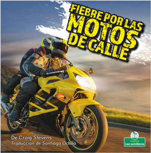 Fiebre por las motos de calle (Street Bike Mania) - 9781039648388 by Craig Stevens, 9781039648388