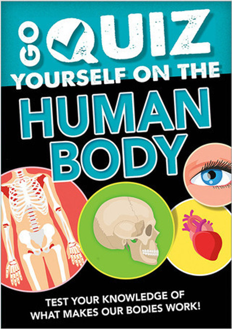 Go Quiz Yourself on the Human Body - 9781427128768 by Izzi Howell, 9781427128768