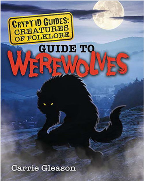 Guide to Werewolves by Carrie Gleason, 9781039663978