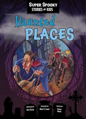 Haunted Places - 9781649967596 by Sequoia Kids Media, 9781649967596