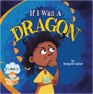 If I Was A Dragon by Margaret Salter, Margaret Salter, 9781427129413