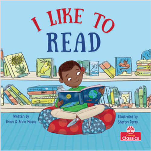 I Like To Read - 9781039647794 by Brian Moses, Sharon Davey, 9781039647794
