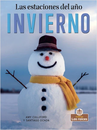 Invierno (Winter) by Amy Culliford, Santiago Ochoa, Gilda Kupferman, 9781427134561